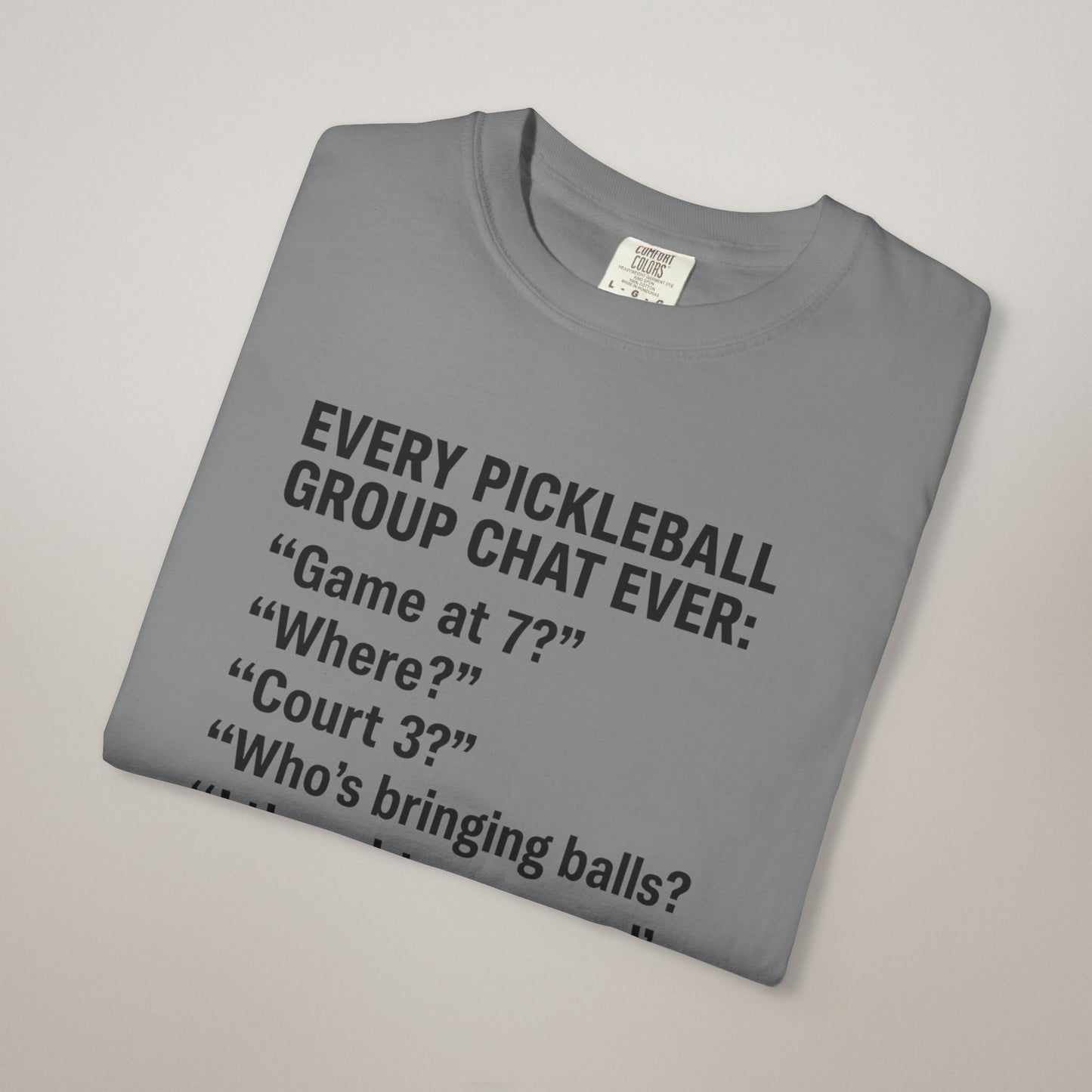 Pickleball T-Shirt for Fun Gamers, Funny Sports Tee, Unisex Pickleball Apparel, Gift for Sports Enthusiasts, Casual Activewear