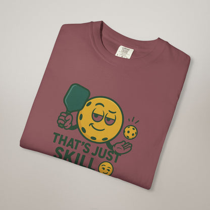 Unisex Humor T-Shirt: That's Just Skill | Perfect Gift for Foodies, Chefs, Baking Enthusiasts, Casual Wear, Unique Birthday Gifts
