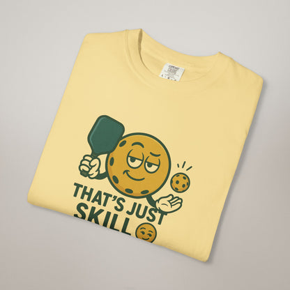 Unisex Humor T-Shirt: That's Just Skill | Perfect Gift for Foodies, Chefs, Baking Enthusiasts, Casual Wear, Unique Birthday Gifts