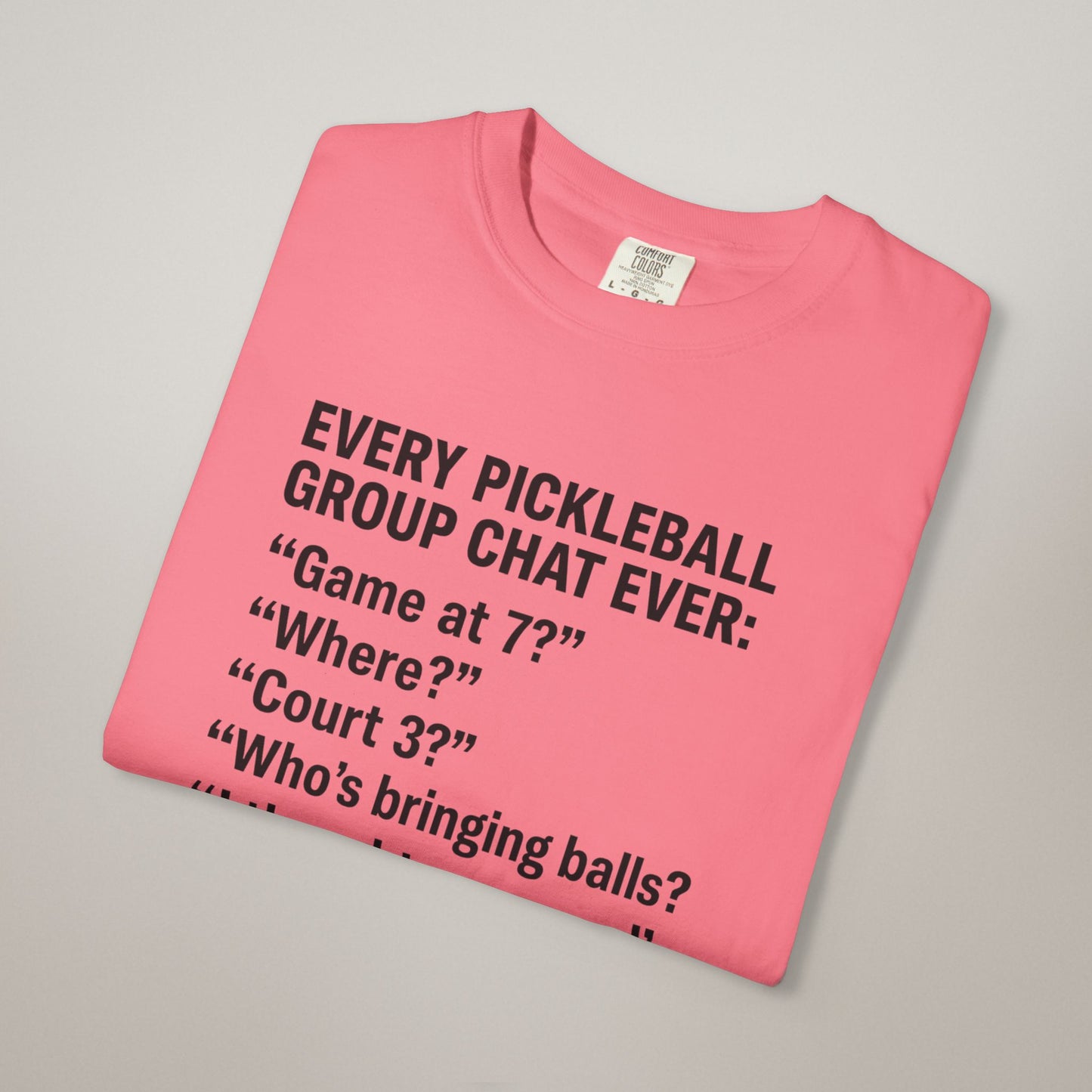 Pickleball T-Shirt for Fun Gamers, Funny Sports Tee, Unisex Pickleball Apparel, Gift for Sports Enthusiasts, Casual Activewear