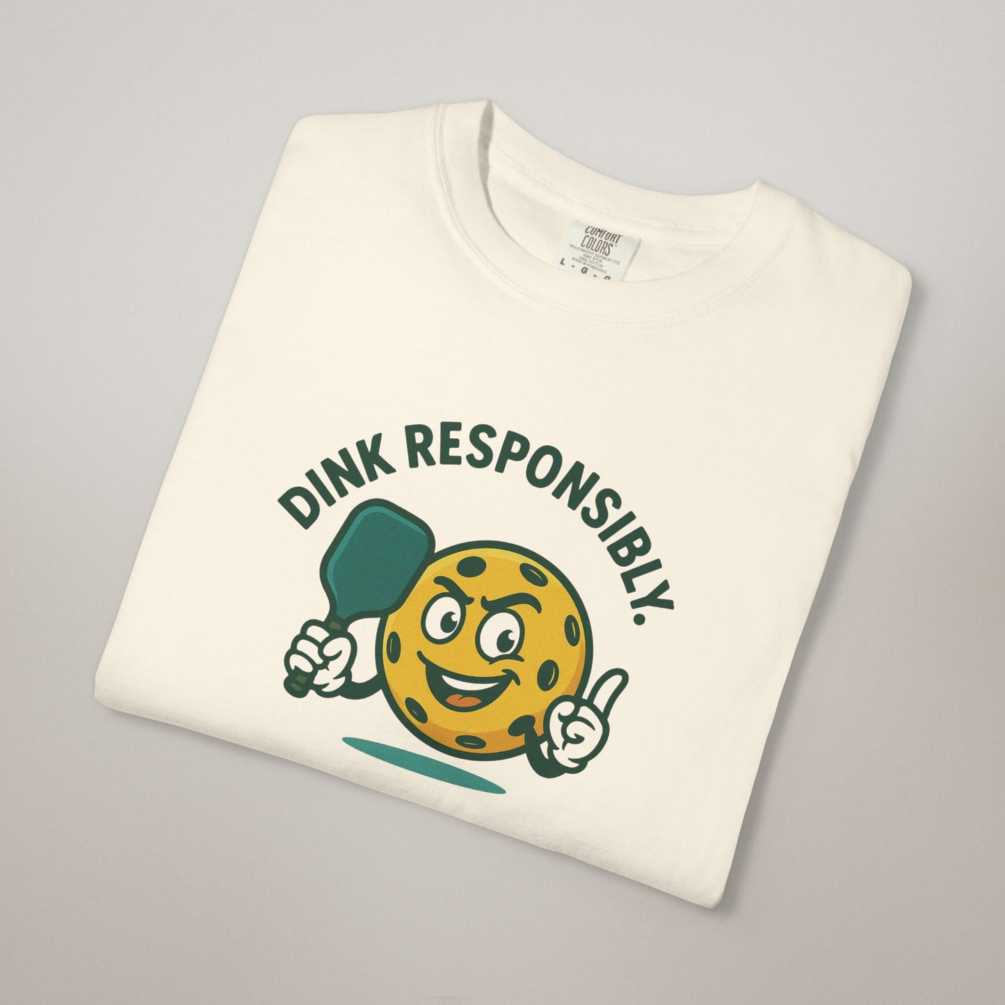 Funny Dink Responsibly T-Shirt, Casual Tee for Pickleball Lovers, Gift for Sports Enthusiasts, Fun Summer Apparel, Unique Team Shirt