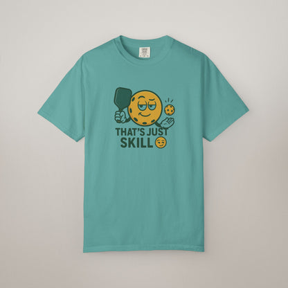 Unisex Humor T-Shirt: That's Just Skill | Perfect Gift for Foodies, Chefs, Baking Enthusiasts, Casual Wear, Unique Birthday Gifts