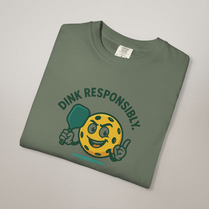 Funny Dink Responsibly T-Shirt, Casual Tee for Pickleball Lovers, Gift for Sports Enthusiasts, Fun Summer Apparel, Unique Team Shirt