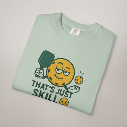 Unisex Humor T-Shirt: That's Just Skill | Perfect Gift for Foodies, Chefs, Baking Enthusiasts, Casual Wear, Unique Birthday Gifts