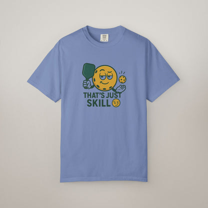 Unisex Humor T-Shirt: That's Just Skill | Perfect Gift for Foodies, Chefs, Baking Enthusiasts, Casual Wear, Unique Birthday Gifts
